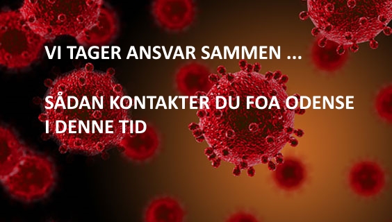 Coronavirus med teksten Vi tager ansvar sammen ... sådan kontakter du FOA Odense i denne tid